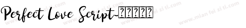 Perfect Love Script字体转换